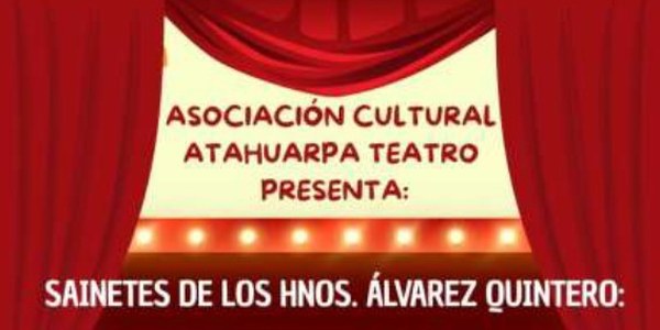 SAINETES DE LOS HNOS. ÁLVAREZ QUINTERO