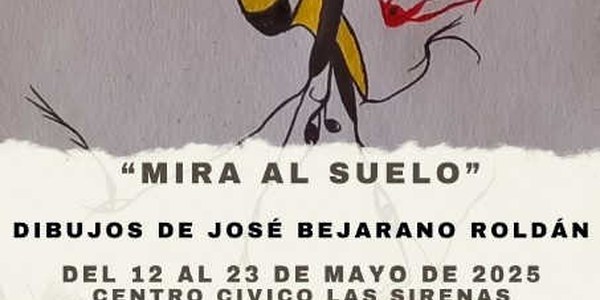 EXPOSICIÓN DE DIBUJOS “MIRA AL SUELO”