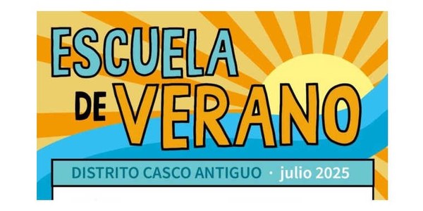 Campamento Urbano Estival Distrito Casco Antiguo 2025