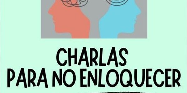 CICLO: CHARLAS PARA NO ENLOQUECER. "DEL SOFÁ AL SOL". ESTRATEGIAS PARA MANEJAR LA DEPRESIÓN