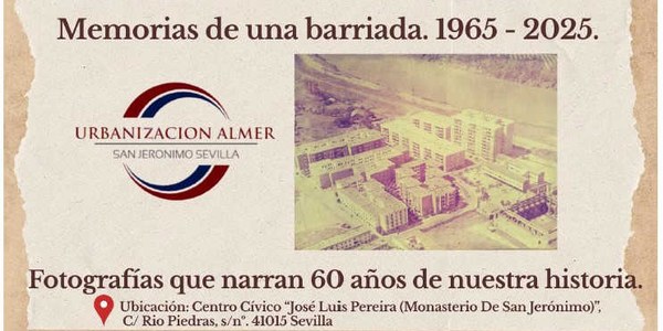 EXPOSICIÓN “MEMORIAS DE UNA BARRIADA”