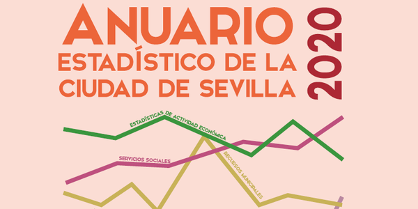 El Ayuntamiento de Sevilla publica una nueva edición del Anuario Estadístico de la Ciudad de Sevilla